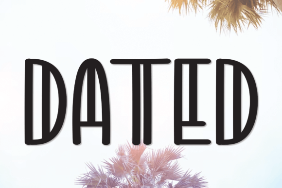 Dated: The Creative Font That Makes Your Visuals Dance