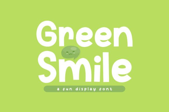 Green Smile: The Playful Display Typeface for Engaging Editorial Design