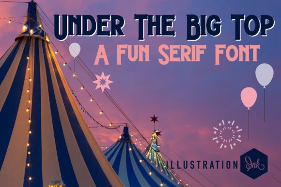Under the Big Top: The Display Typeface That Elevates Handmade Goods